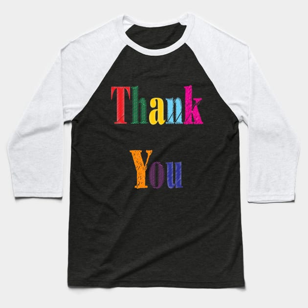 THANK YOU Baseball T-Shirt by STAR SHOP